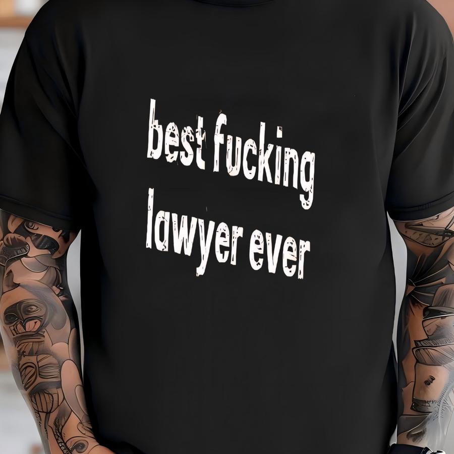 ® Best Ing Lawyer Ever Shirt, New Lawyer Gifts, Future Lawyer Gifts, Law School Graduate, Attorney Appreciation Gifts T-shirt