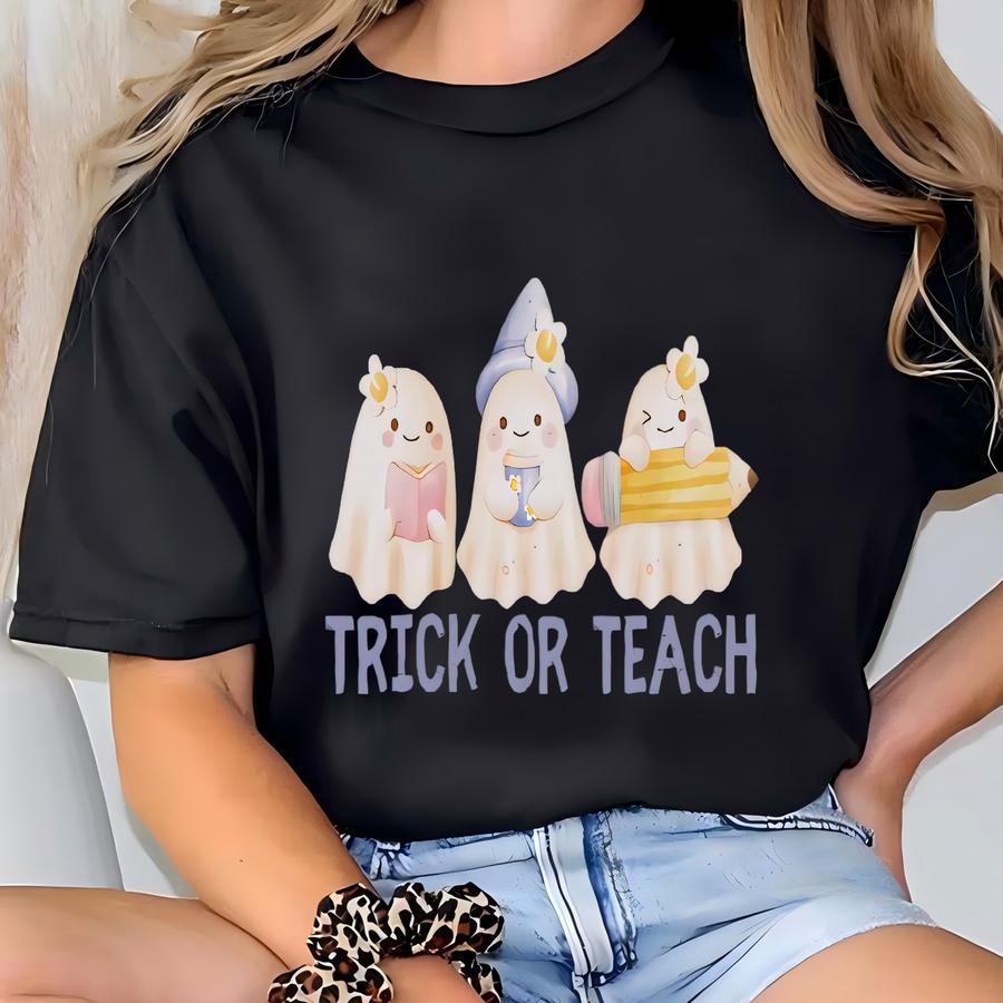 Trick Or Teach Halloween Shirt For Teachers Fall Tshirt For Classroom Halloween Ghost Shirt Cute Ghost Tee For School Halloween Spooky Shirt T-shirt