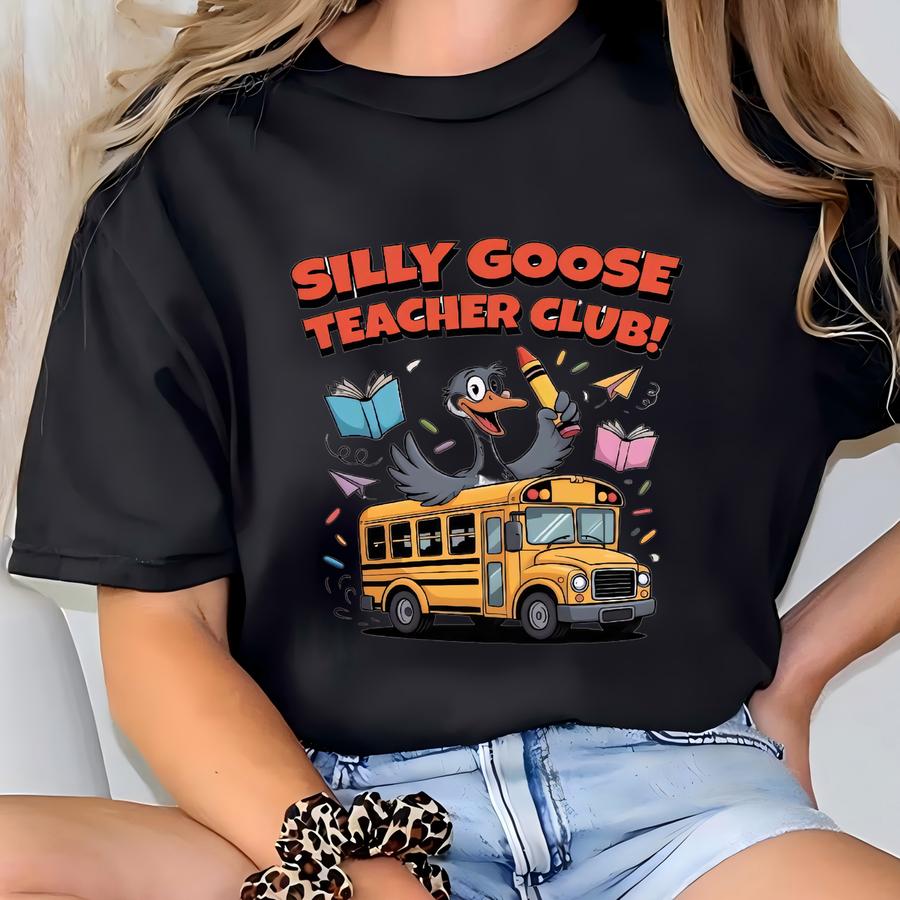 Silly Goose Sweatshirt, Silly Goose Teacher, Back To School Sweater, Teacher Hoodie, Elementary Teacher Sweatshirt, Funny Teacher Sweater T-shirt