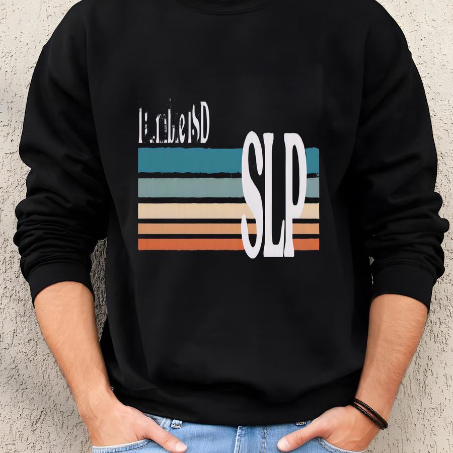 Humble Isd Team Slp Slpa Shirts Sweatshirt