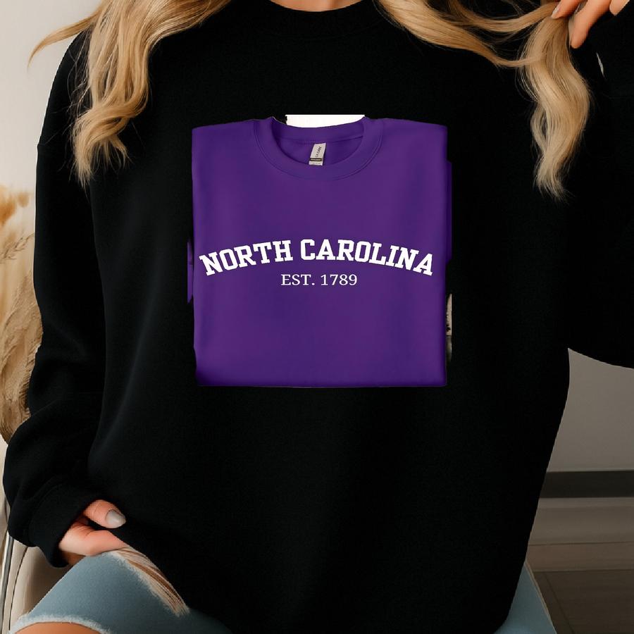 North Carolina Est. 1789 Shirt, North Carolina T-shirt, North Carolina Hoodie, North Carolina Crewneck, North Carolina Sweater, Nc Shirt Sweatshirt