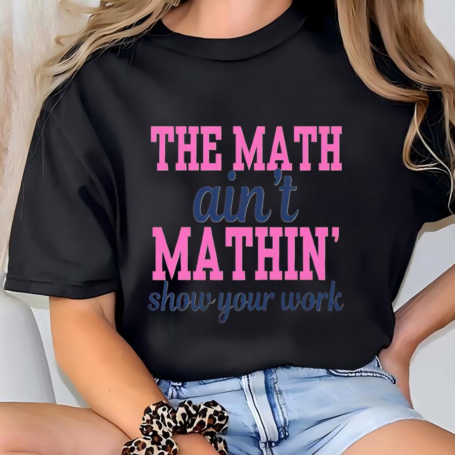The Math Ain't Mathin' Adult Hoodie T-shirt