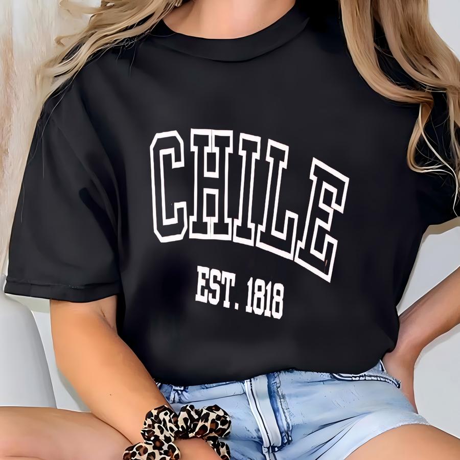 ® Chile Est 1818 Shirt, Vintage Chile Tee, Retro Country Tshirt, Graphic Top, Chilean Heritage Travel Graphic Shirt T-shirt
