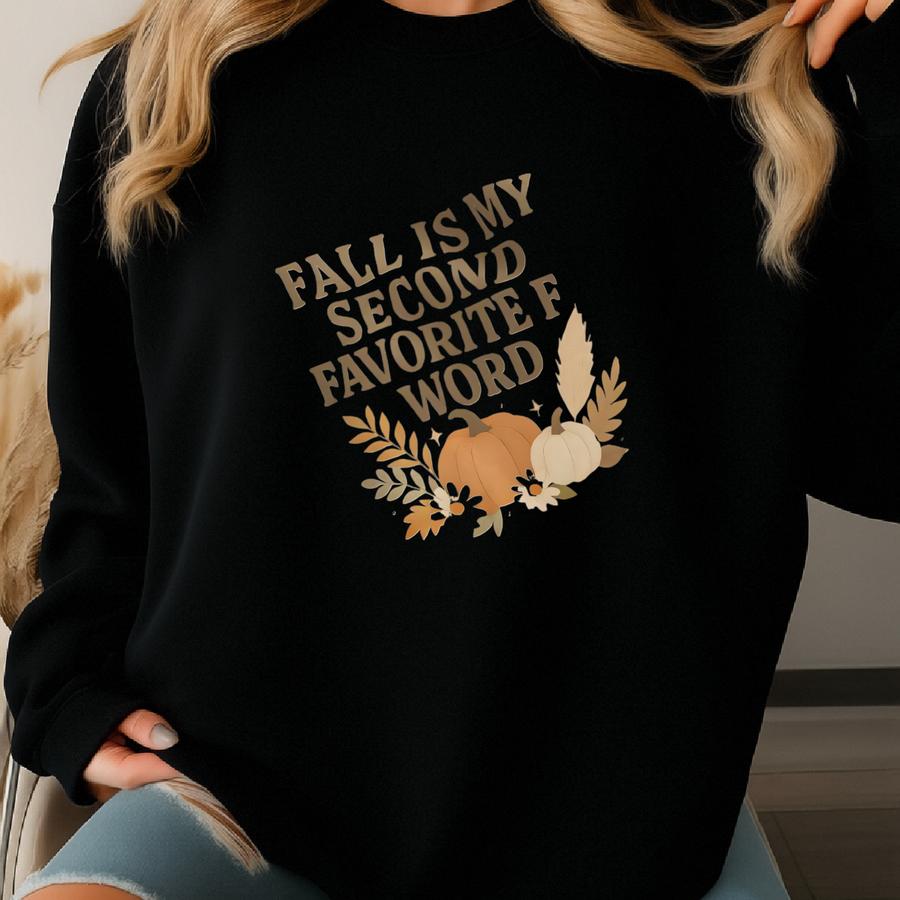 Fall Is My Second Favorite F Word Hoodie | Funny Autumn Hoodie | Offdanforth Essentials | Gildan 18500 Pullover Sweatshirt