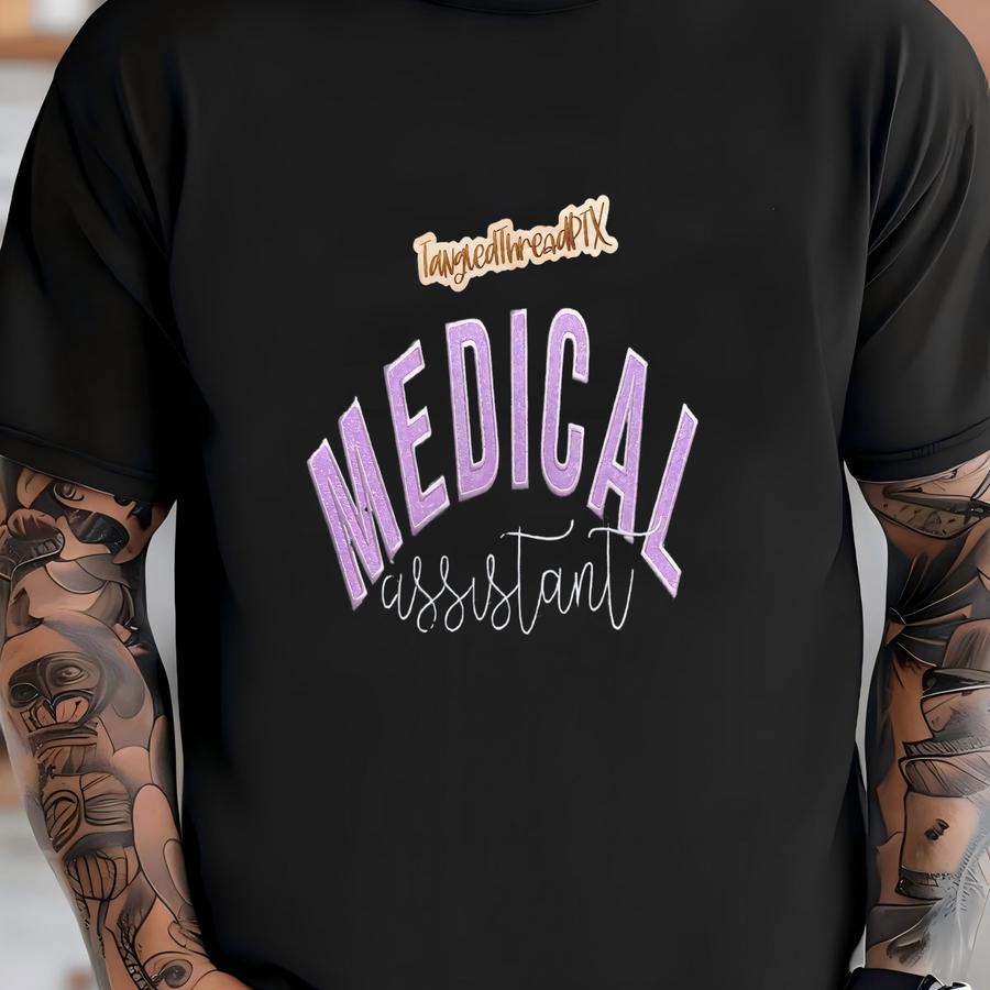 Medical Assistant Sweatshirt - - Customizable Color! T-shirt