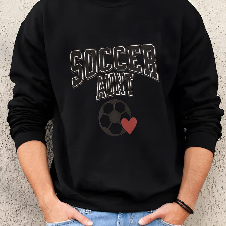 Soccer Aunt Sweatshirt Gift For Her Birthday, Soccer Auntie Sweater, Soccer Goalie Aunt, Aunt Life Sweater Goalkeeper Aunt Gift Sweatshirt