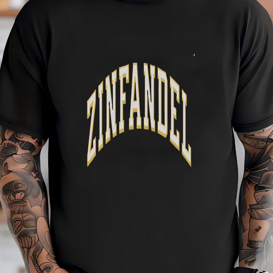Zinfandel Hoodie, Zinfandel Gift, Wine Lover, Wine Gift, Wine Drinker T-shirt
