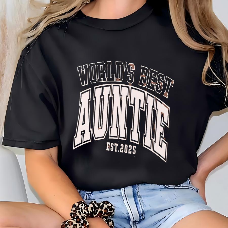 ® Auntie Sweatshirt, World's Best Auntie Crewneck For New Aunt, Pregnancy Announcement Gift, Christmas Or Mother's Day Present T-shirt