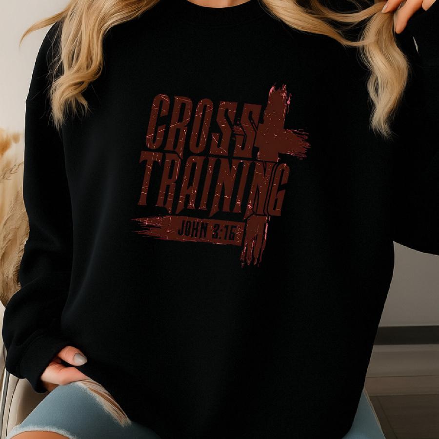 Cross Training, Christian, Jesus, Religious, Church, Believe, Bible Verse, Faith Based, Jesus Saves Birthday Gift Distressed Sweatshirt