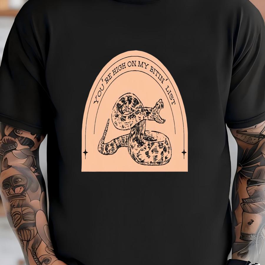 You're High On My Bitin' List Svg | Western | Country | Cowboy | Rodeo | Tshirt | Digital T-shirt