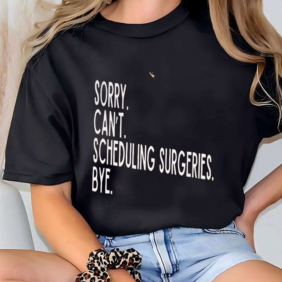 Surgery Scheduler Long Sve Tshirt Surgical Coordinator Tshirt T-shirt