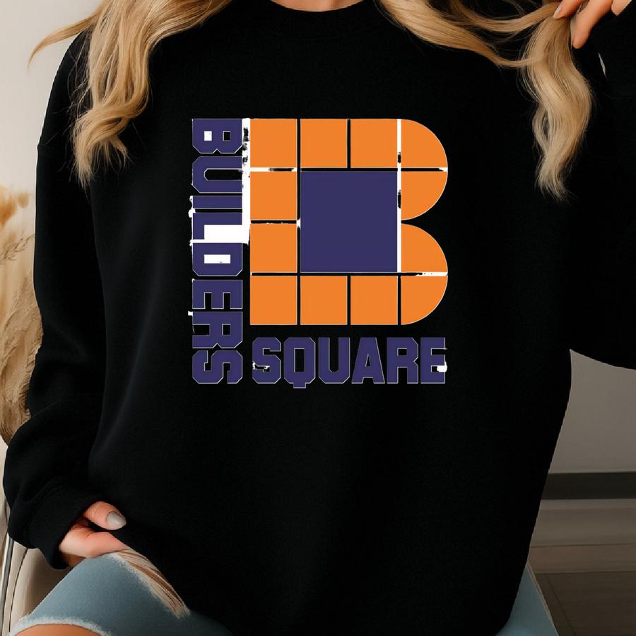 Builders Square Home Improvement Retro Sticker - Bygone Brand Sweatshirt