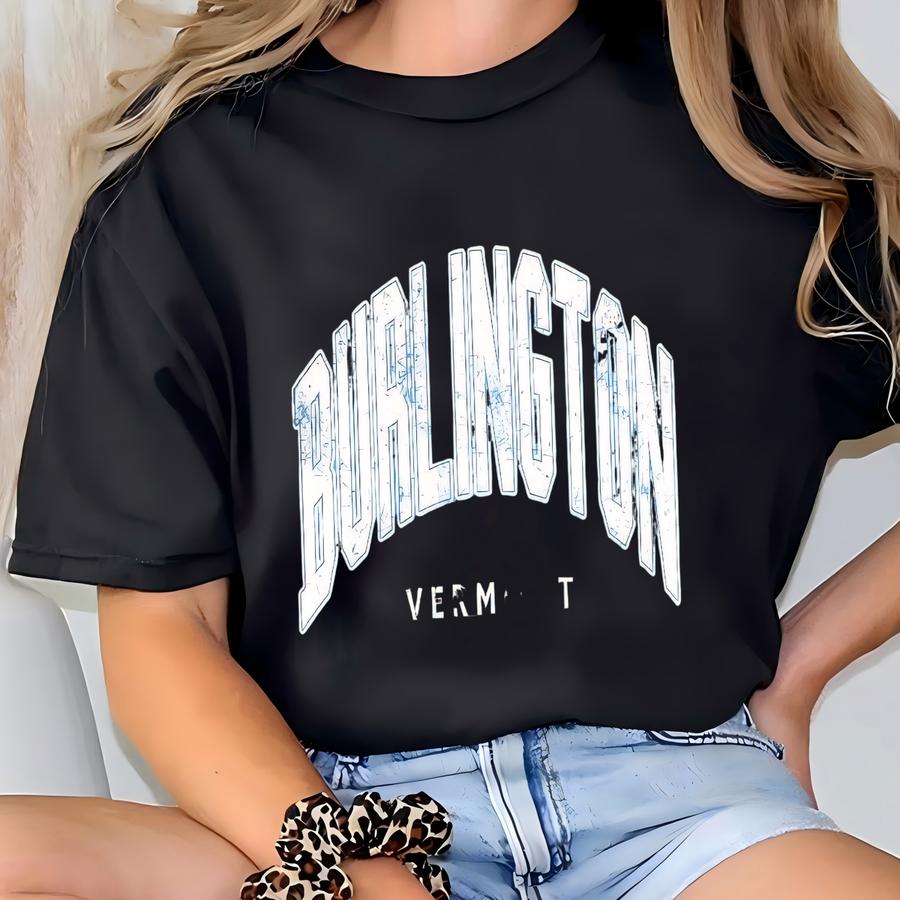 Burlington Vermont Shirt, Distressed Burlington Tee, Cute Burlington Hoodie, Retro Varsity Style Graphic Vt Tshirt T-shirt
