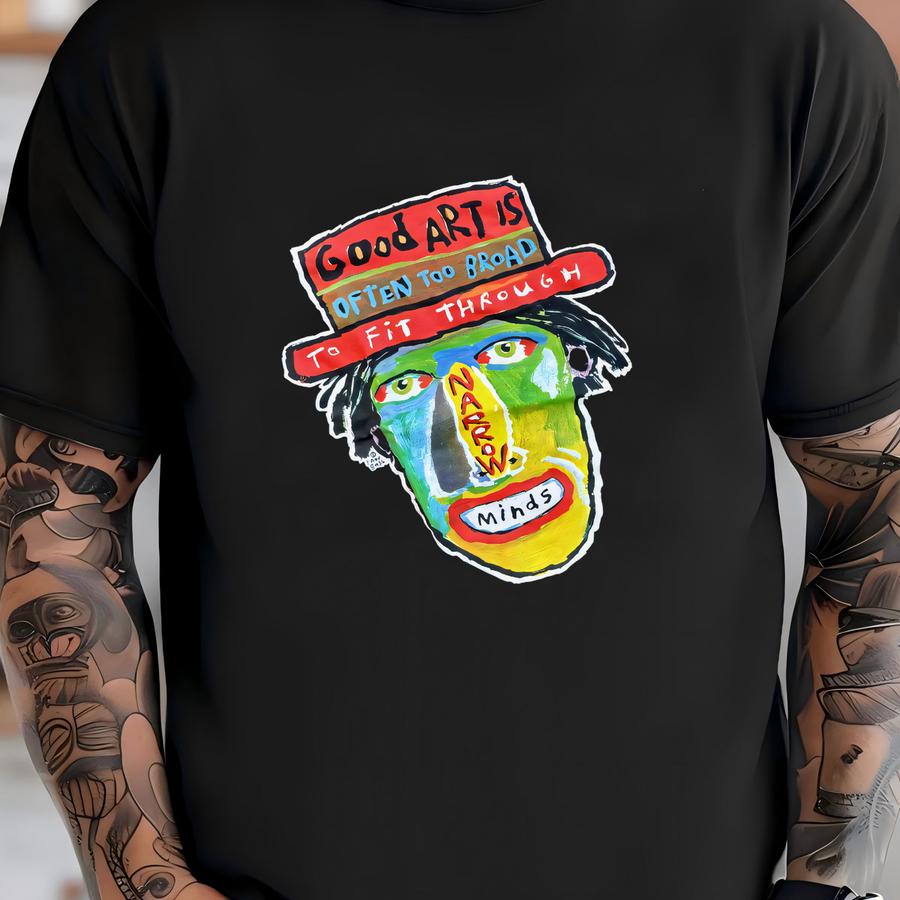 Vintage 90s Fred Babb Good Art Is Often Too Broad To Fit Through Narrow Minds Graphic Shirt Size Large T-shirt