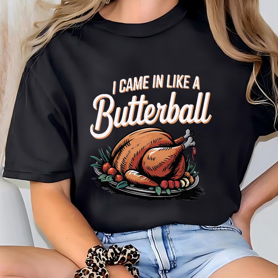 I Came In Like A Butterball Sweatshirt, Retro Thanksgiving Shirt, Funny Turkey Tee, Vintage Women Thanksgiving Crewneck, Disco Ball Sweater T-shirt