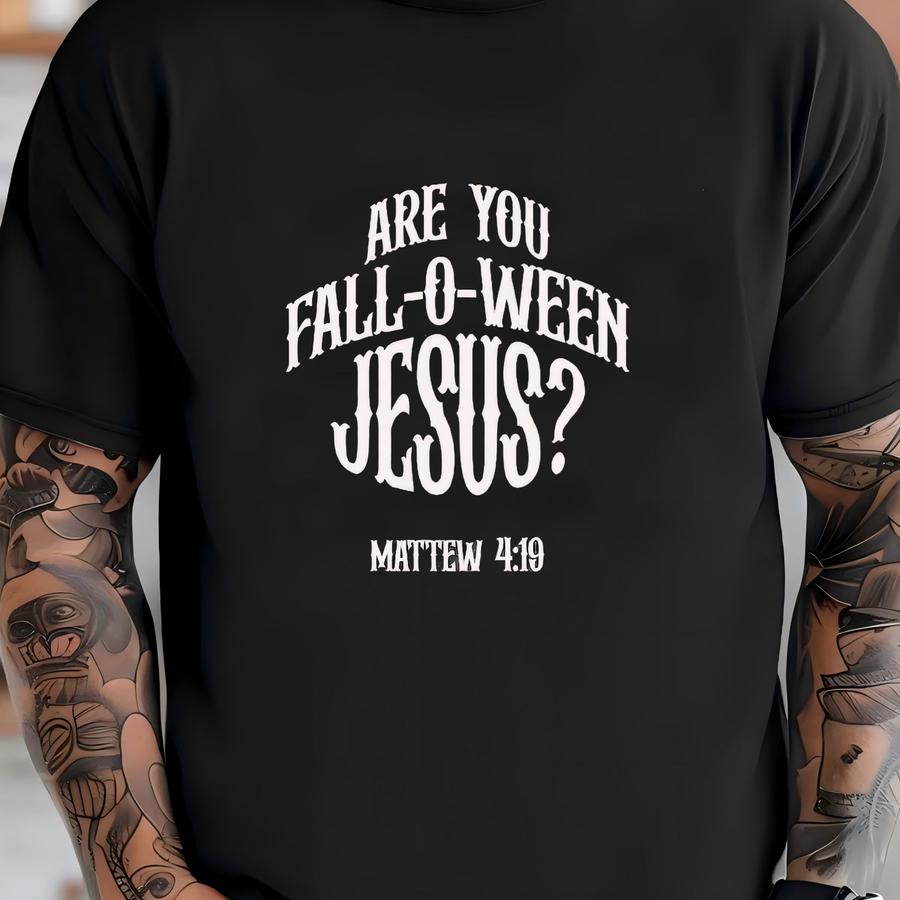 Christian Halloween Shirt, Are You Fall-o-ween Jesus Shirt, Fall Religious Shirt, Funny Christian Halloween, Jesus Shirt, Bible Verse Shirt