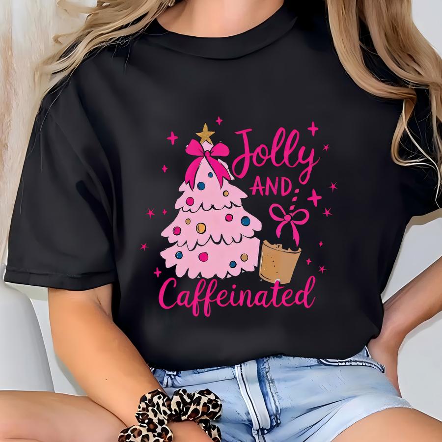 Jolly And Caffeinated Sweatshirts, Christmas Coffee Lovers Sweatshirts, Funny Christmas Tree Sweater, Christmas Coffee Lovers Gifts T-shirt