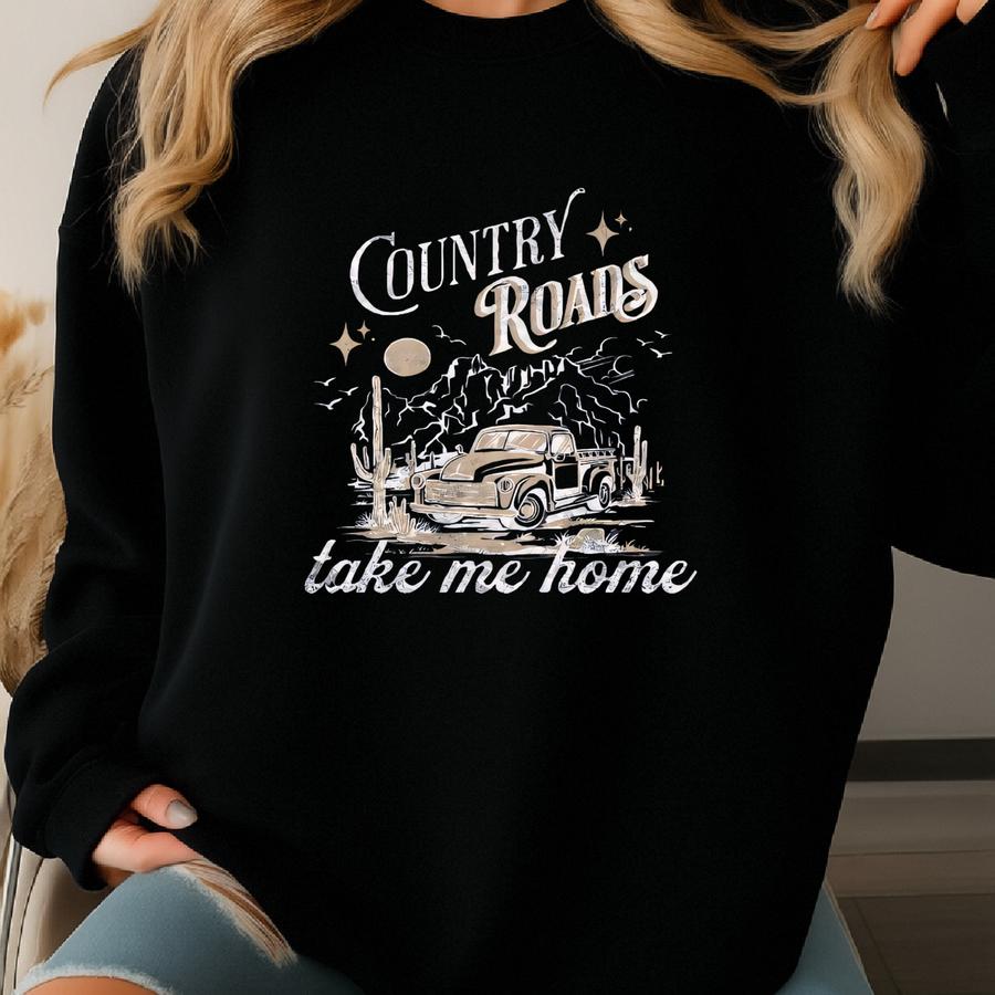 Country Roads Take Me Home, Western Tee, Vintage, Country, Country Song, Tee Sweatshirt