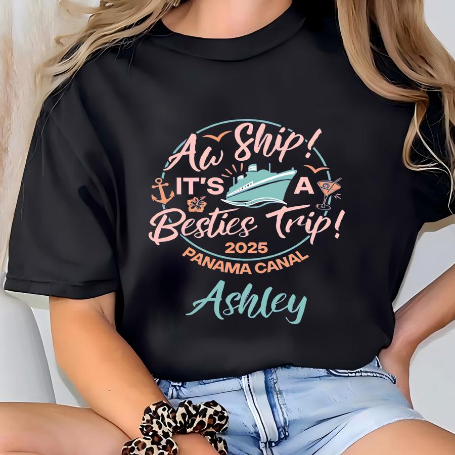 Best Friends Cruise Shirts, Aw Ship It's A Besties Trip Shirt, Custom Besties Cruise Shirts, Personalized Family Vacation Tshirt, Girls Trip T-shirt