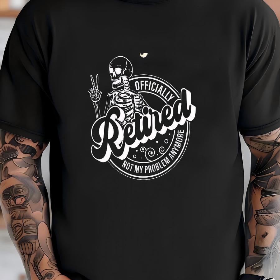 Funny Retirement Sweatshirt, Halloween Retirement Sweatshirt, Funny Retirement Gift, Skeleton Halloween Sweatshirt, Retired Life Crewneck T-shirt