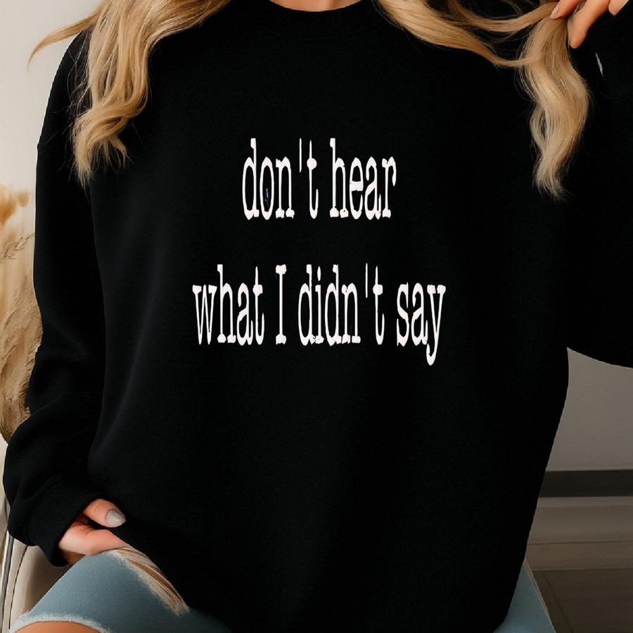 'don't Hear' Autism T-shirt: Love On The Spectrum Meme Sweatshirt