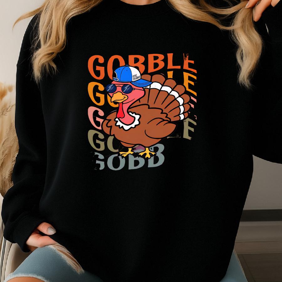 Gobble Gobble Thanksgiving Shirt: Matching Family T-shirts Sweatshirt