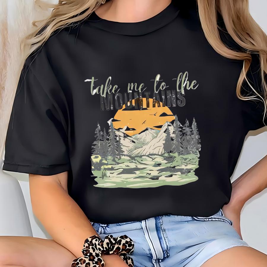 Take Me To The Mountains Tee: Vintage Hiking Shirt T-shirt
