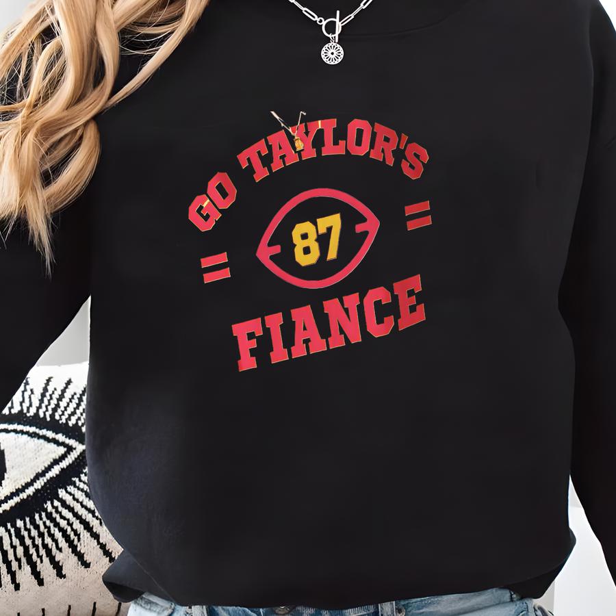 Go Taylor's Fiancé Football Tee: Red Yellow Kc Fan Shirt Sweatshirt