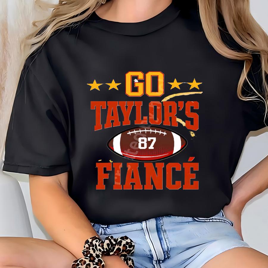 Go Taylor's Fiance Sweatshirt: Kansas City Football Fan Tee T-shirt