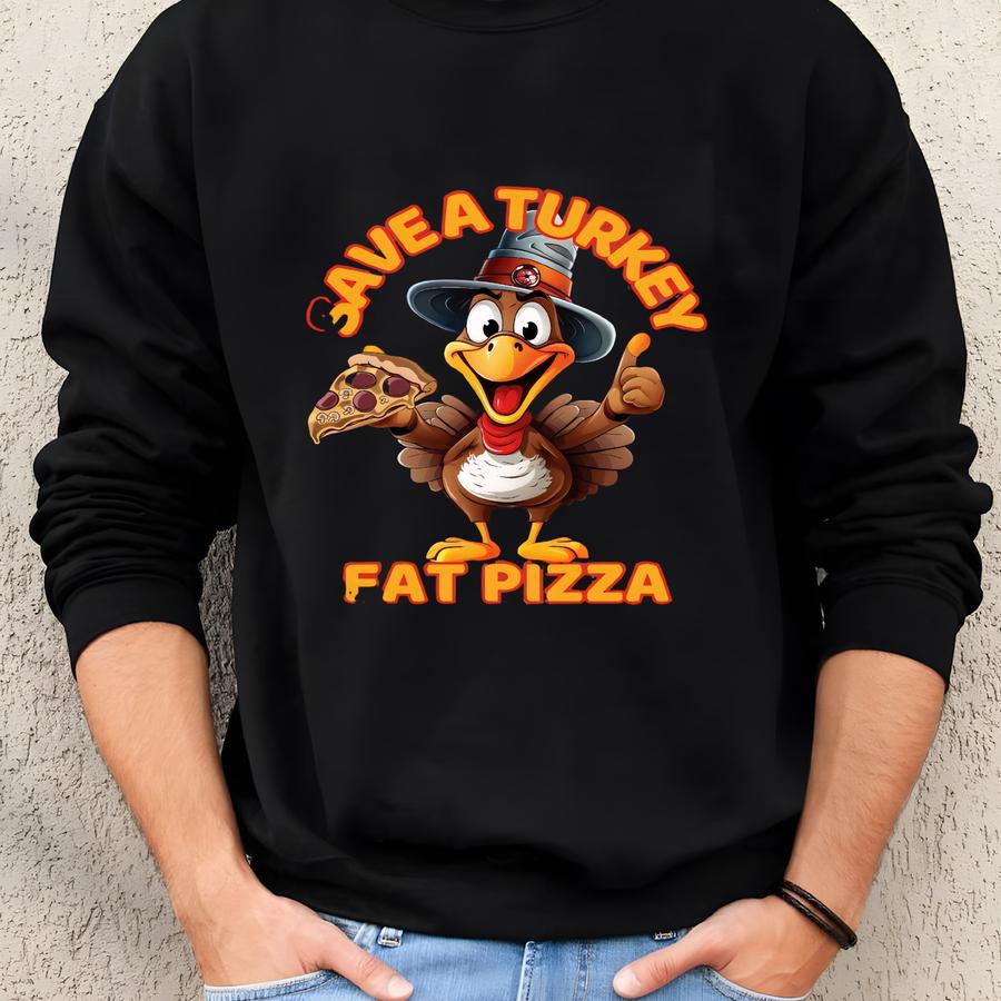 Eat Pizza Thanksgiving Tshirt Save Turkey Sweatshirt Cute Fall Sweater Kids Fall Crewneck Funny Turkey Sweater Family Reunion Dinner Sweatshirt