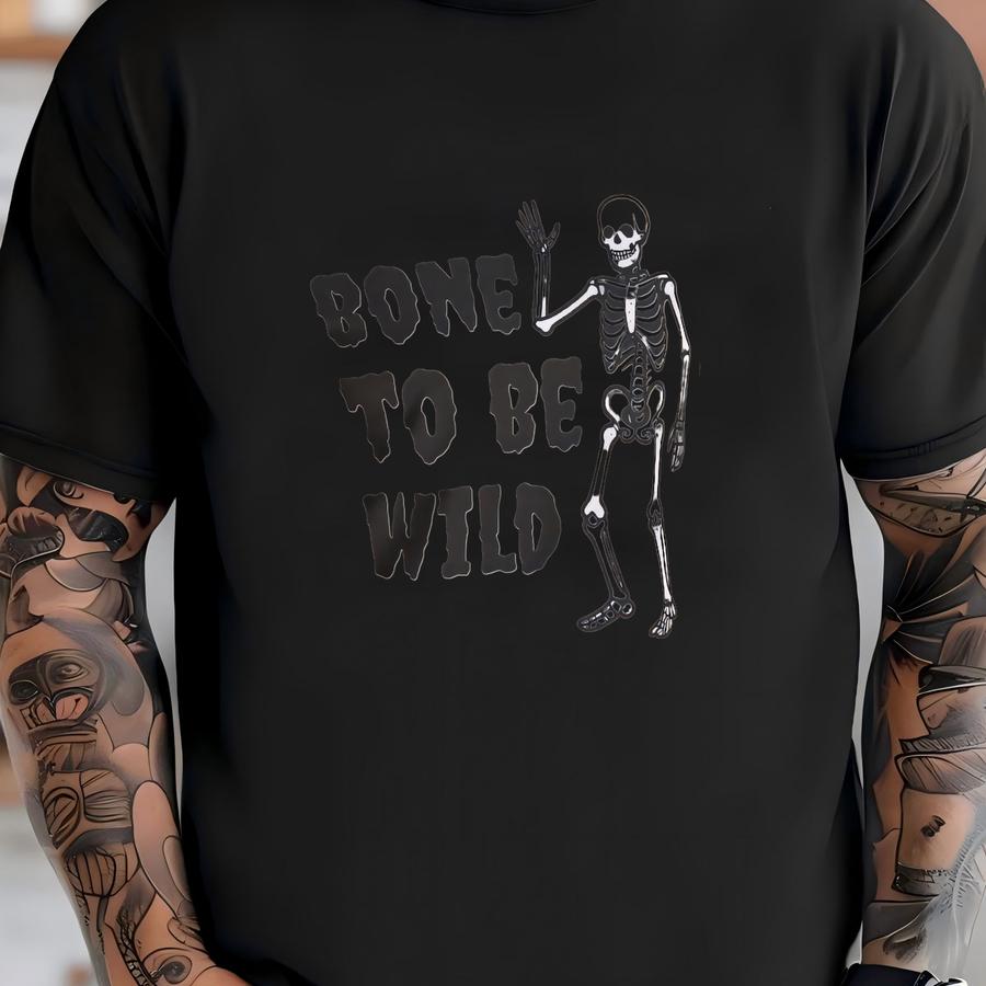 Bone To Be Wild Skeleton Hoodie: Funny Halloween Graphic Tee T-shirt