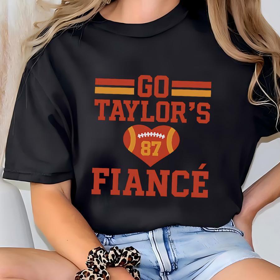 Go Taylor's Fiancé Hoodie, Go Taylor's Bf Retro Sweatshirt, Taylor Travis Shirt, Cute Taylor's Fiancé Hoodie, Gift For Fan T-shirt