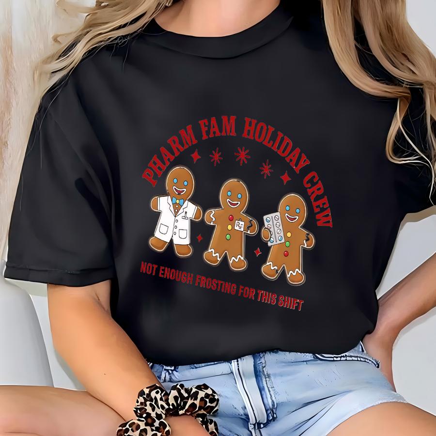Pharmacy Christmas Shirt, Gingerbread Crew Pharmacist Sweatshirt, Funny Pharmacy Shirt, Pharmacist Gift Women, Pharmacy Technician Crewneck T-shirt