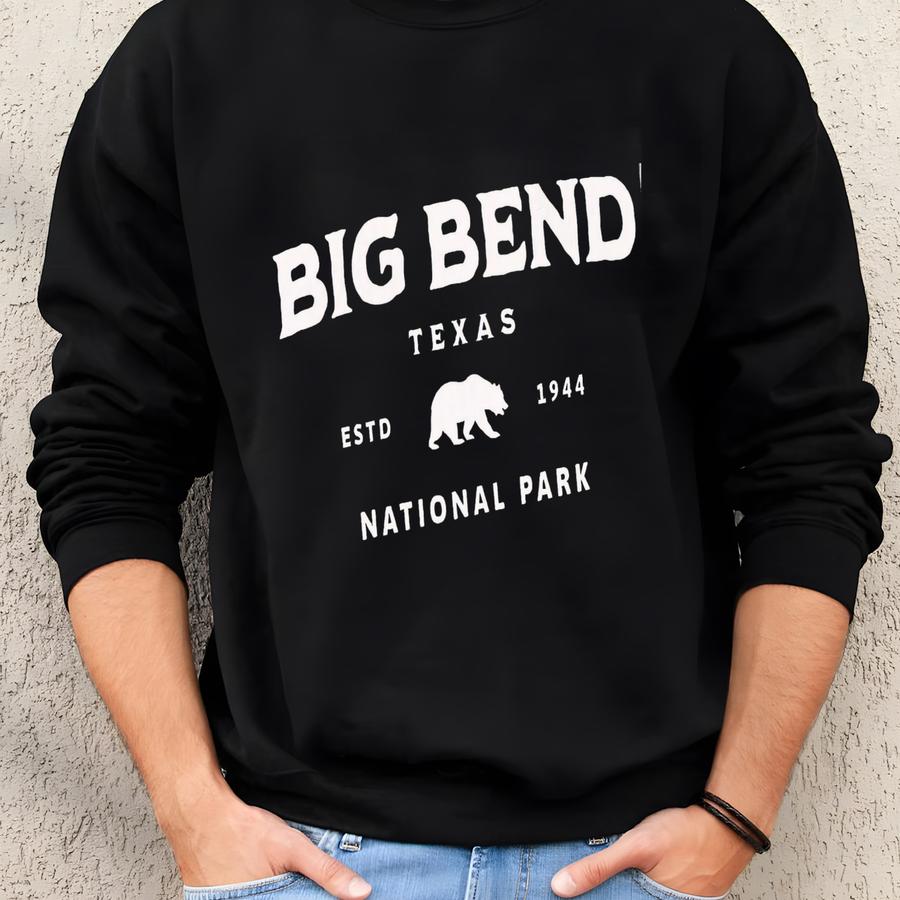 Big Bend National Park Shirt - Texas Tee - Hiking And Camping Gift Sweatshirt