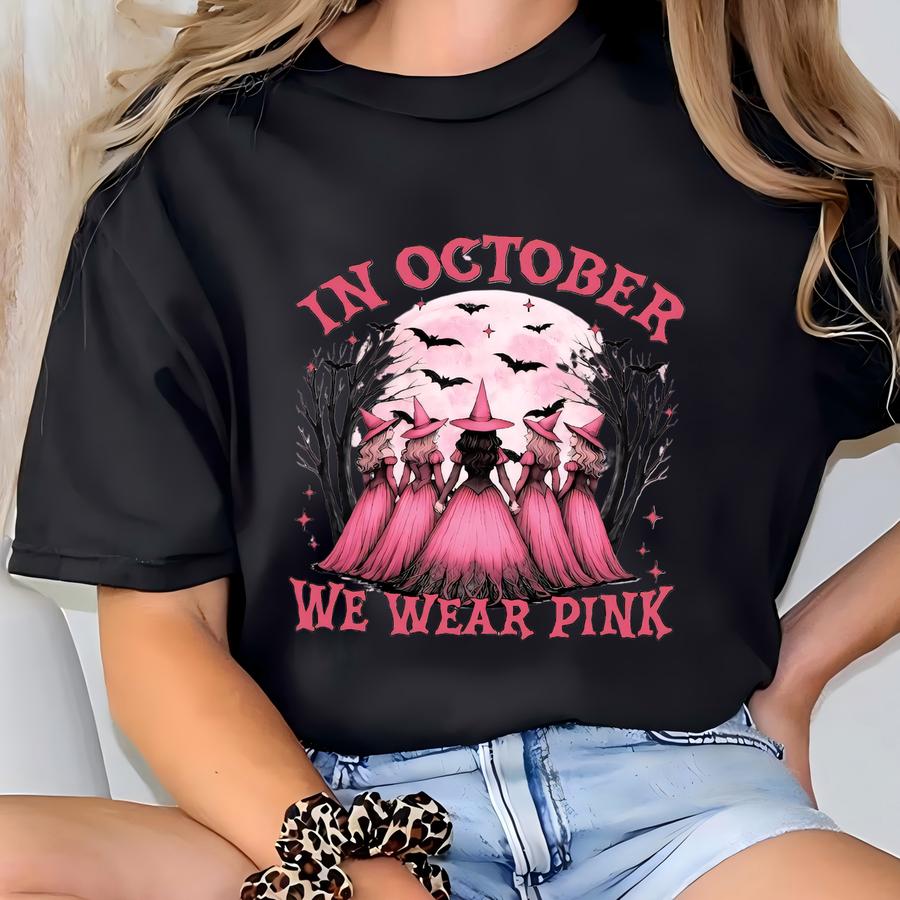 ® In October We Wear Pink Shirt, Breast Cancer Awareness Month, Breast Cancer Awareness Support Shirt, Pink Halloween Witch T-shirt