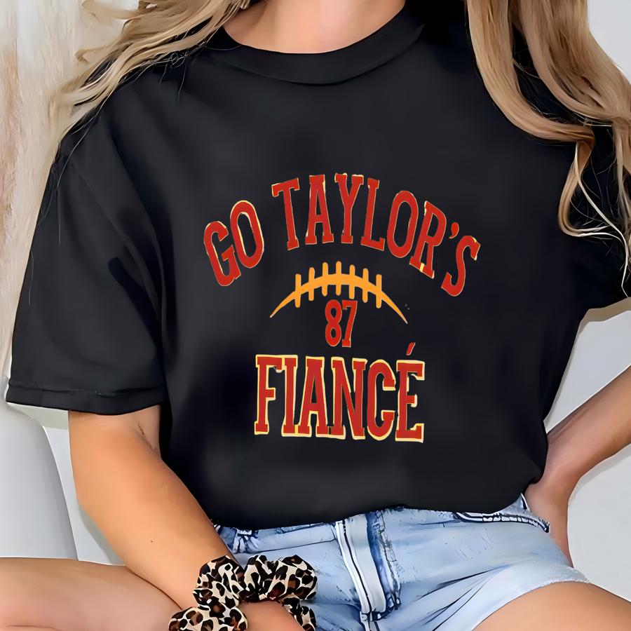 Go Taylor's Fiance Sweatshirt: Travis Taylor Engagement Tee T-shirt