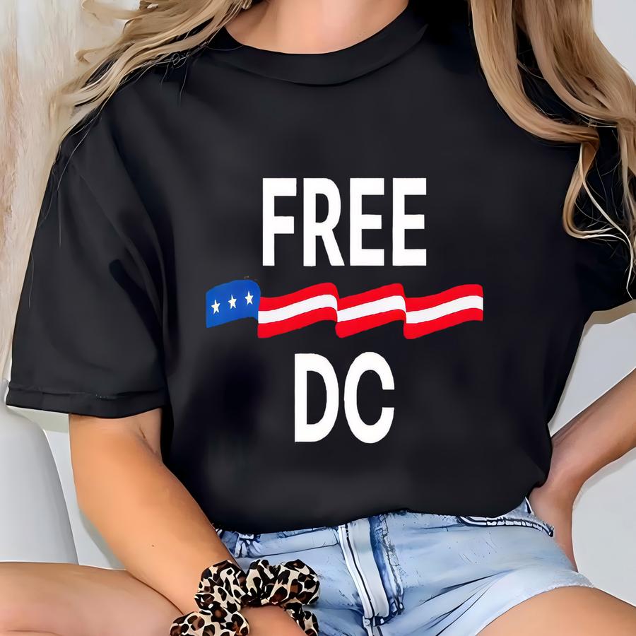Shirt, Free Dc Shirt, Politic Protest Tee, Political Activist, Liberal Shirt, Democrat Gift, Human Rights Tee, Equality Tee T-shirt