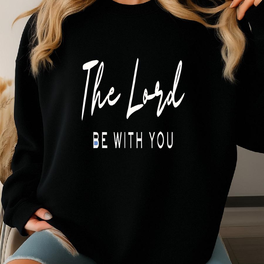 Catholic Mass T-shirt: The Lord Be With You, Christian Women's Tee Sweatshirt
