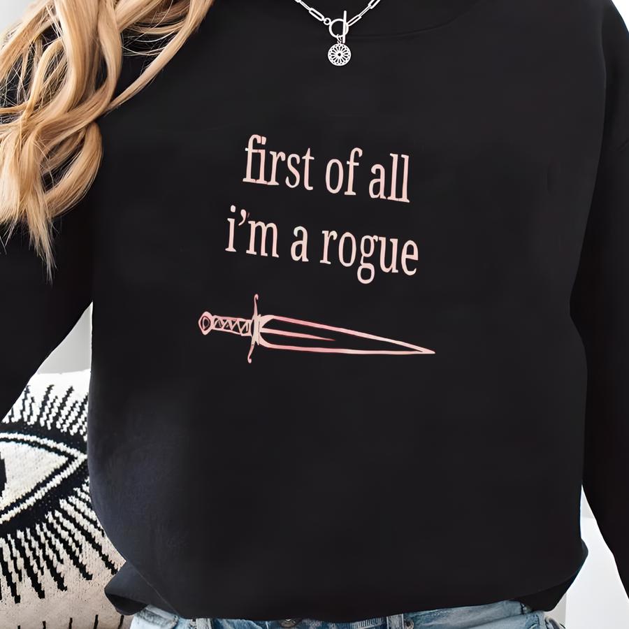 Rpg Rogue Class Sweatshirt, Tabletop Rpg, I'm A Delight Meme Shirt, Unisex Sweatshirt