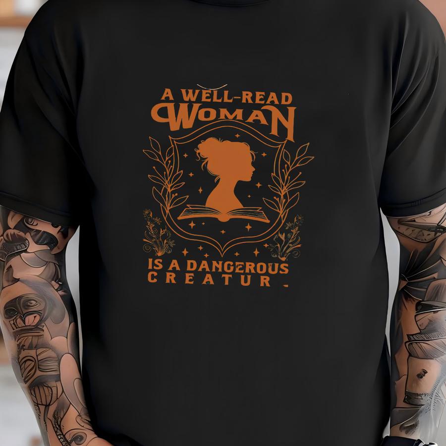 A Well Read Woman Is A Dangerous Creature, Booktrovert Book Worm Book Lovers Nerd Sweatshirt, One More Chapter, Poet, In My Bookish Era T-shirt