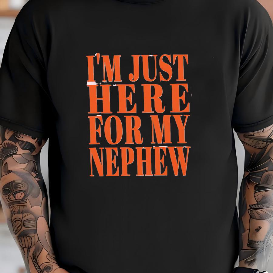 Im Just Here For My Nephew Shirt,new Future Aunt, Aunt Life Clothing, Auntie Shirt, Aunt Birthday Gift, Sister Gifts, Auntie Shirt T-shirt