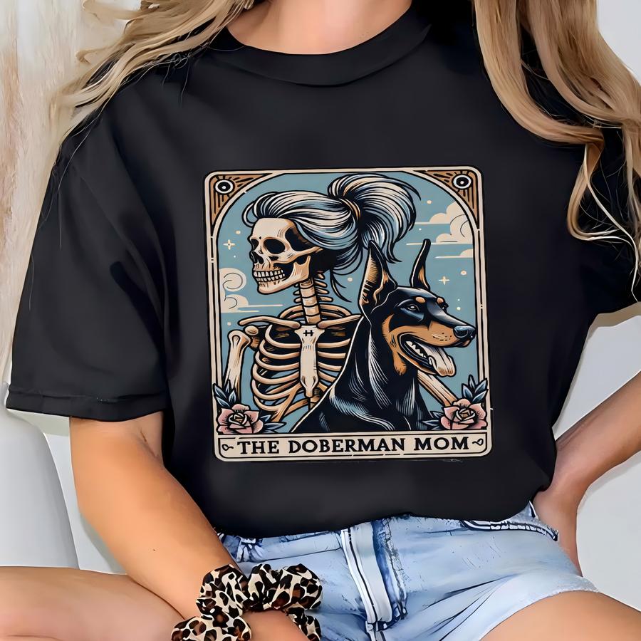 Doberman Mom Shirt, ® Doberman Mom Tarot Card Hoodie, Doberman Pinscher Halloween Gift, Gift For Dobie Mom, Skeleton Dog Mama T-shirt