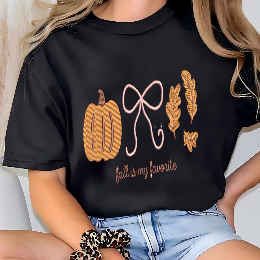 Fall Is My Favorite Sweatshirt, Cozy Fall Sweatshirt, Autumn, Pumpkin Season, Coquette Bow, Fall Leaves T-shirt