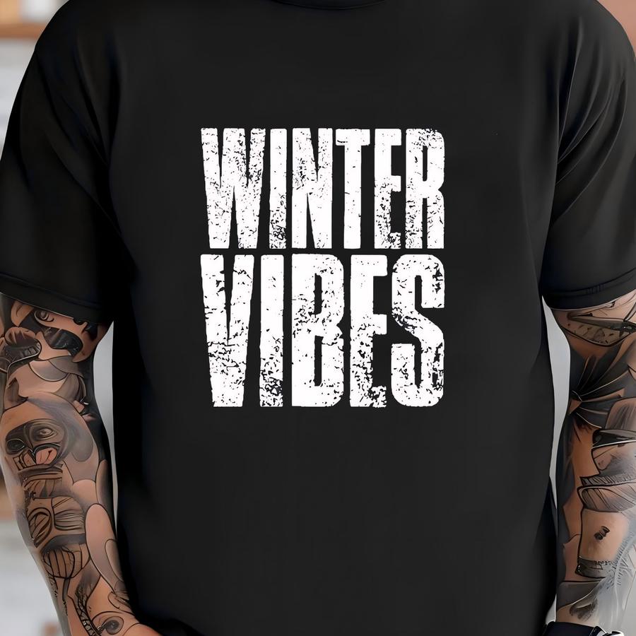 Winter Vibes Shirt: Funny Cold Season Tee T-shirt