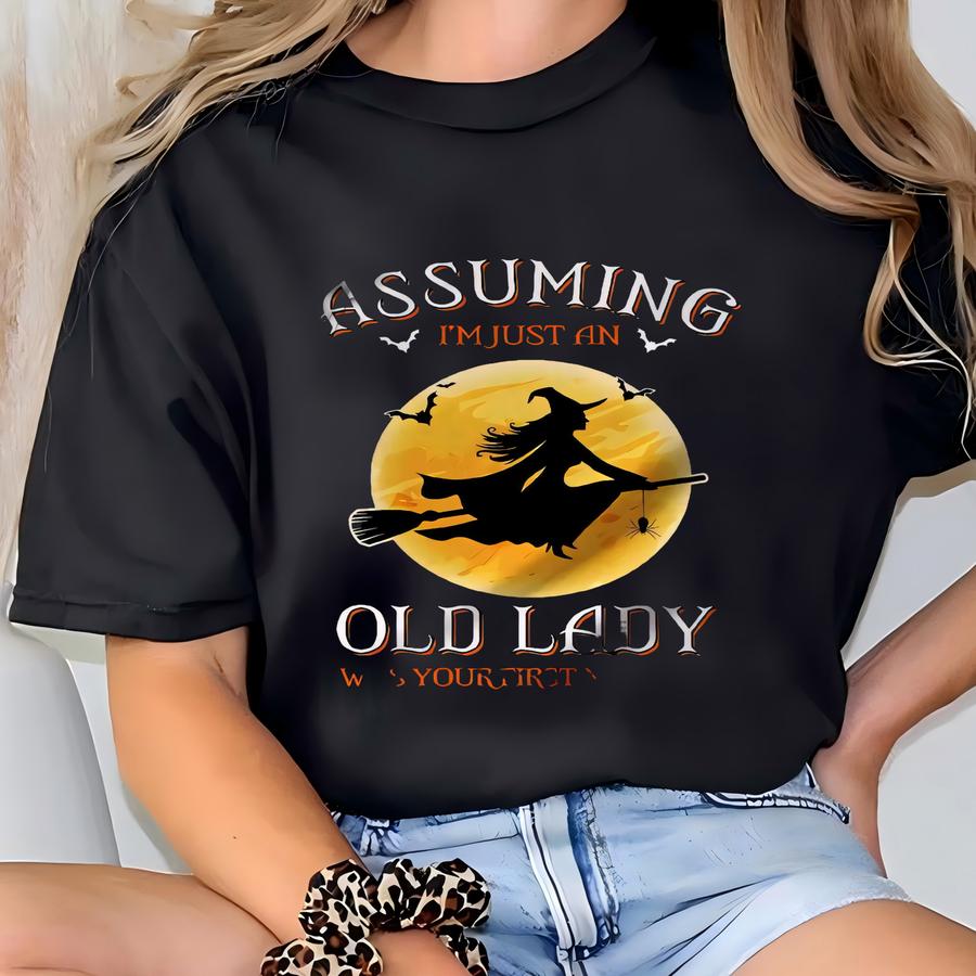 Funny Witch Halloween Hoodie: Assuming Old Lady Mistake T-shirt
