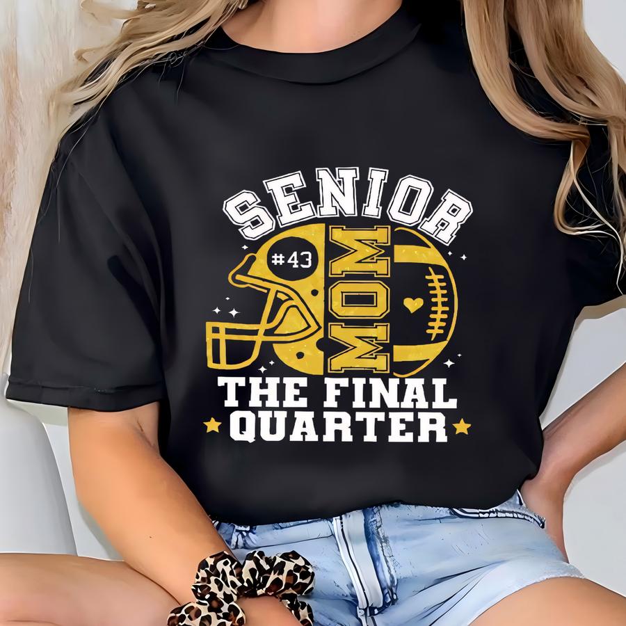 Senior Football Mom Shirt, Custom Name And Number Shirt, Game Day Shirt, Touchdown Season Gift For 2026 Senior Mom, Senior Mom Sweatshirt T-shirt