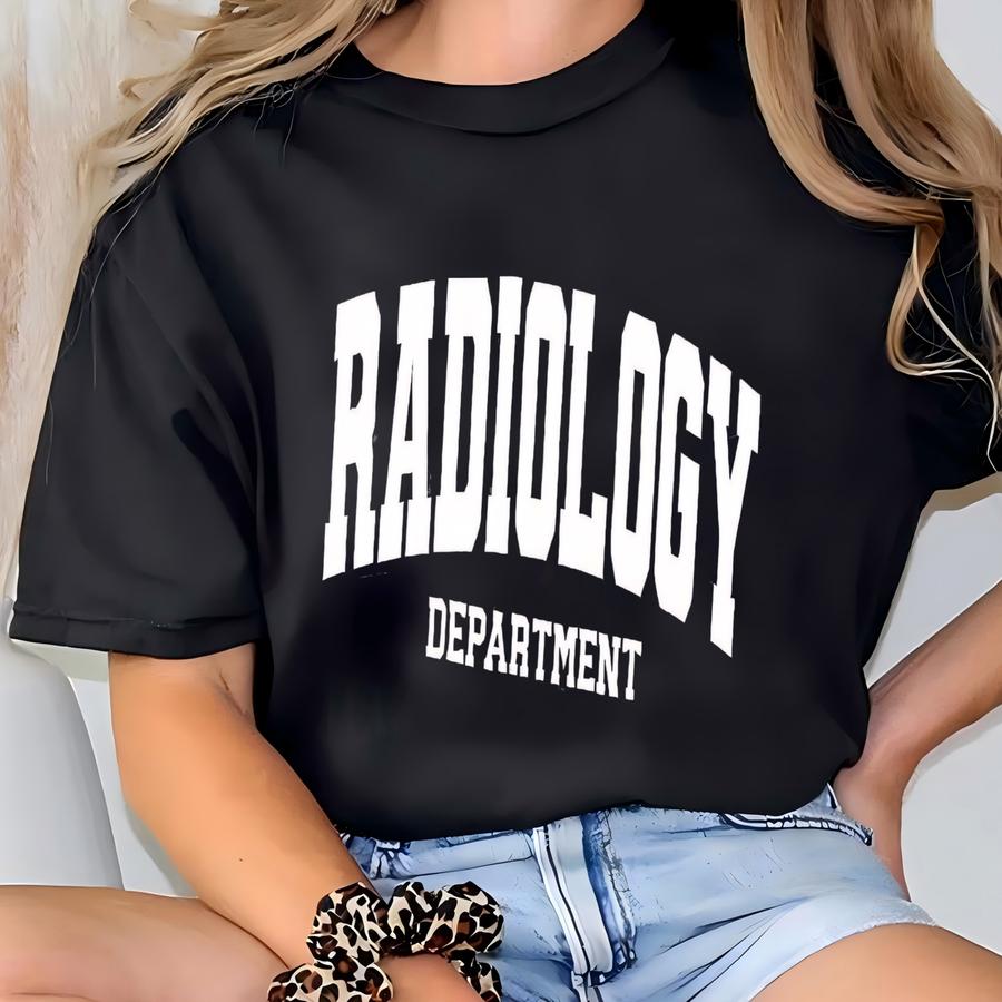 Radiology Department Sweatshirt, Rad Tech Student Shirt, Xray Technologist Sweater, Radiology Gift For Techs, Radiologic Tee T-shirt