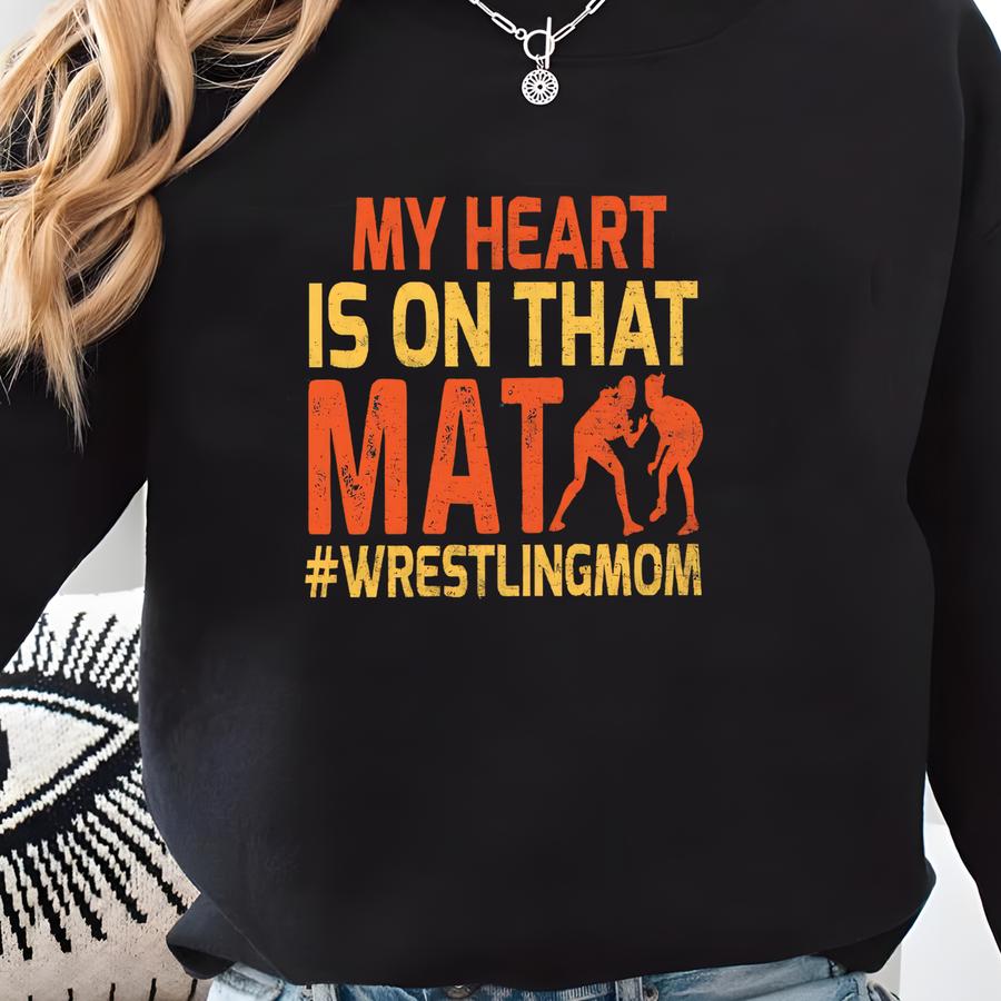 Wrestling Mom Shirt, My Heart Is On That Mat T-shirt, Distressed Wrestler Mom Tee Sweatshirt