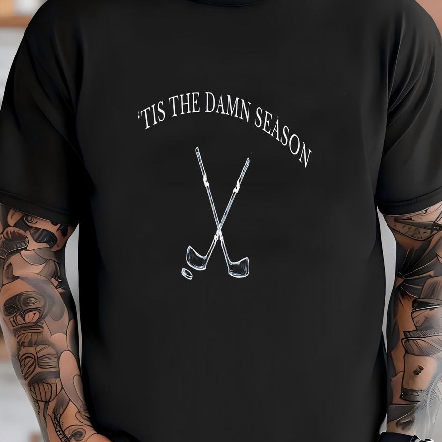 Hockey Shirt,tis The Damn Season Hockey,ice Hockey Tee, Hockey Hoodie, Hockey Mom Crewneck, Gift For Hockey Player T-shirt