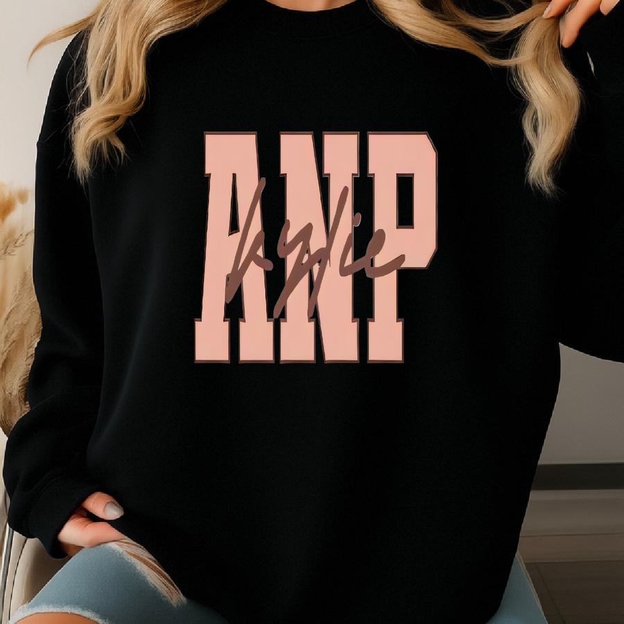 Advanced Nurse Praconer Tee - Anp Gift - Personalized Nurse Appreciation Tshirt Sweatshirt